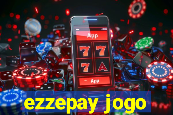 ezzepay jogo